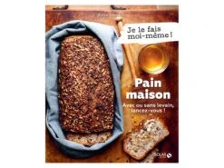 Pain Maison Avec Ou Sans Levain - Lancez-vous ! - Solar Editions