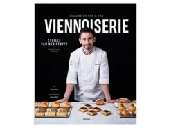 Viennoiserie, Leçons En Pas à Pas - De Cyrille Van Der Stuyft - Le Chêne